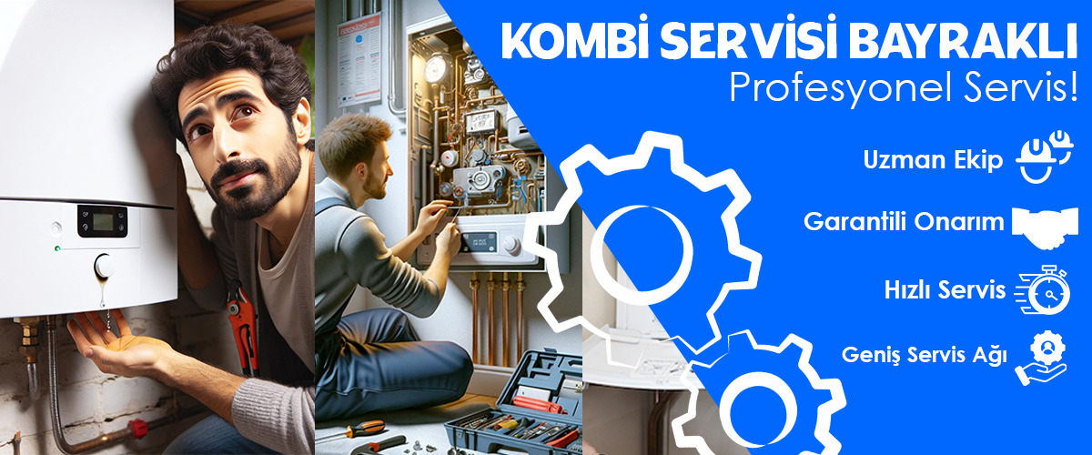 Kombi Servisi Bayraklı