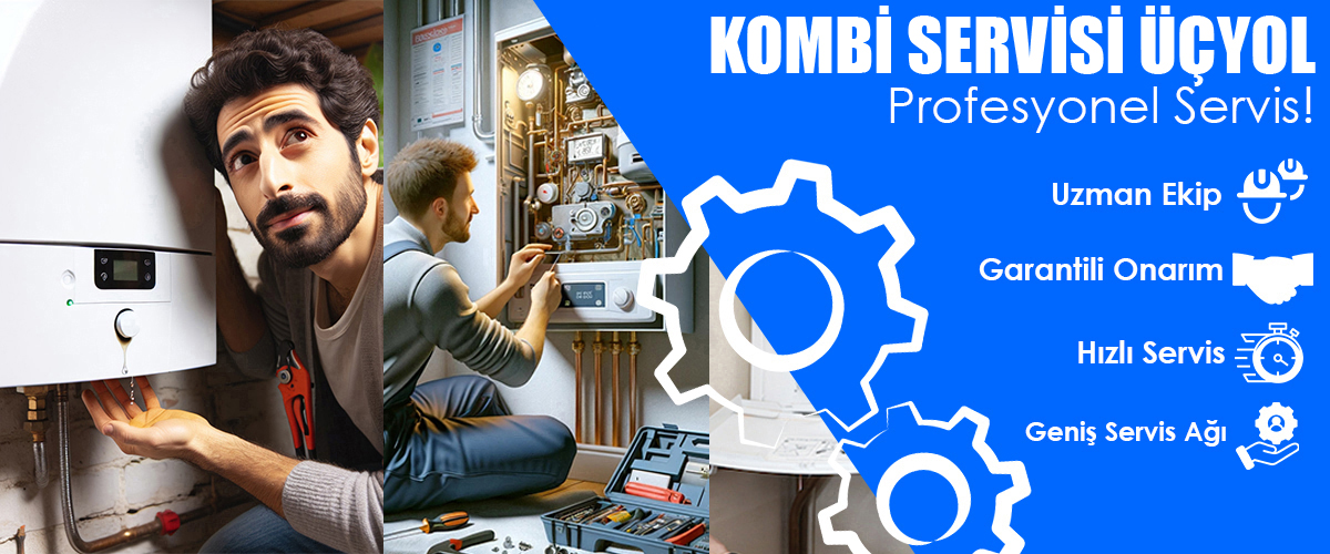 Kombi Servisi Üçyol