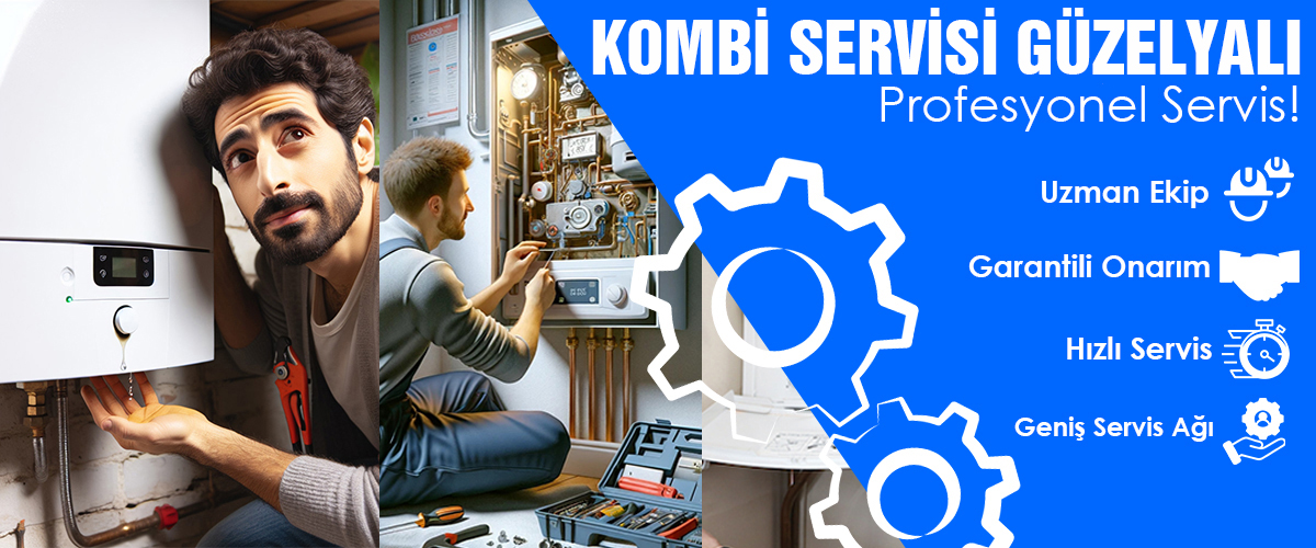 Kombi Servisi Güzelyalı